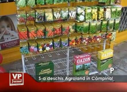 1177-443x320 S-a deschis Agroland în Câmpina!