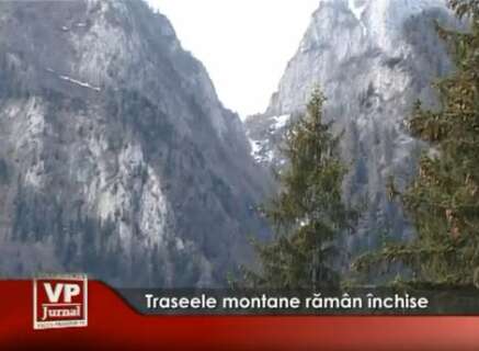 1157-437x320 Traseele montane rămân închise