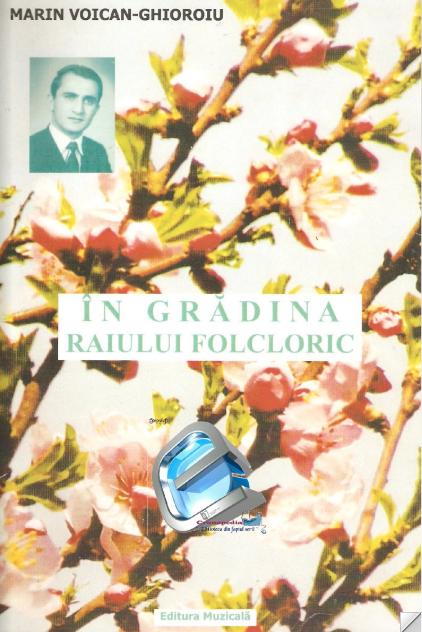 257 "În grădina raiului folcloric" - carte electronica de exceptie