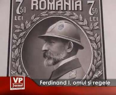 219-388x320 Ferdinand I, omul şi regele